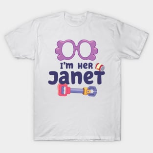 I'm her Janet T-Shirt